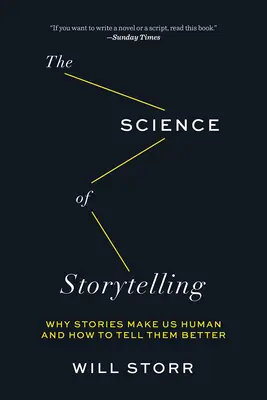 Nauka o opowiadaniu historii: Dlaczego historie czynią nas ludźmi i jak opowiadać je lepiej? - The Science of Storytelling: Why Stories Make Us Human and How to Tell Them Better