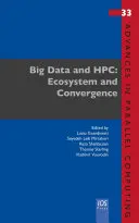 EKOSYSTEM BIG DATA I HPC ORAZ KONWERGENCJA - BIG DATA & HPC ECOSYSTEM & CONVERGENCE