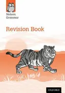 Nelson Grammar Revision Book Rok 6/P7 - Nelson Grammar Revision Book Year 6/P7