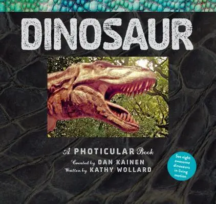Dinozaur: Książka fotograficzna - Dinosaur: A Photicular Book