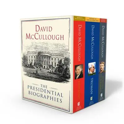 David McCullough: Biografie prezydenckie: John Adams, Poranek na koniu i Truman - David McCullough: The Presidential Biographies: John Adams, Mornings on Horseback, and Truman