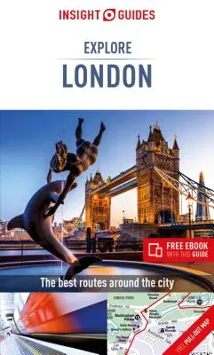 Insight Guides Explore London (Przewodnik turystyczny z darmowym ebookiem) - Insight Guides Explore London (Travel Guide with Free Ebook)