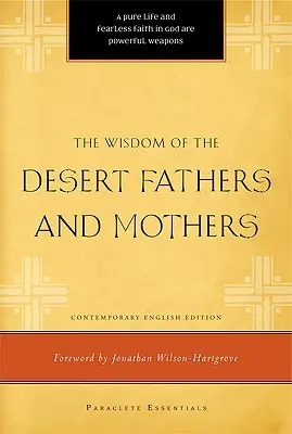 Mądrość ojców i matek pustyni - The Wisdom of the Desert Fathers and Mothers