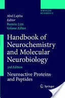 Podręcznik neurochemii i neurobiologii molekularnej: Neuroaktywne białka i peptydy - Handbook of Neurochemistry and Molecular Neurobiology: Neuroactive Proteins and Peptides