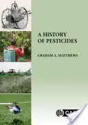 Historia pestycydów - A History of Pesticides