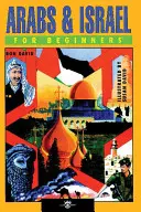 Arabowie i Izrael dla początkujących - Arabs & Israel for Beginners