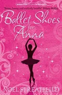 Baletki dla Anny - Ballet Shoes for Anna