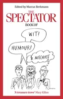 Księga dowcipu, humoru i psot Spectatora - The Spectator Book of Wit, Humour and Mischief