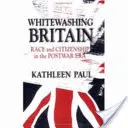 Wybielanie Wielkiej Brytanii: Kultura polityczna międzywojennych Włoch - Whitewashing Britain: The Political Culture of Interwar Italy