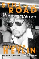 Still on the Road - The Songs of Bob Dylan Vol. 2 1974-2008