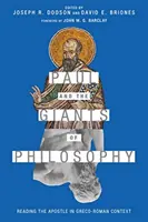 Paweł i giganci filozofii: Czytanie apostoła w kontekście grecko-rzymskim - Paul and the Giants of Philosophy: Reading the Apostle in Greco-Roman Context