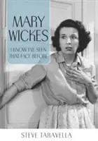 Mary Wickes: Wiem, że już kiedyś widziałam tę twarz - Mary Wickes: I Know I've Seen That Face Before