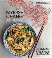 Myers+chang at Home: Przepisy z ukochanej bostońskiej restauracji - Myers+chang at Home: Recipes from the Beloved Boston Eatery