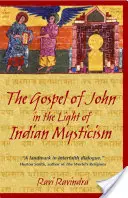 Ewangelia Jana w świetle indyjskiego mistycyzmu - The Gospel of John in the Light of Indian Mysticism