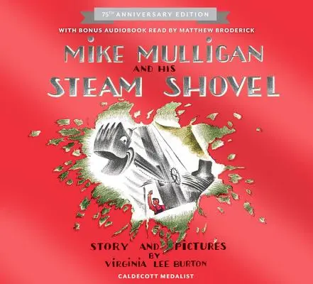 Mike Mulligan i jego łopata parowa [z audiobookiem do pobrania] - Mike Mulligan and His Steam Shovel [With Downloadable Audiobook]