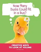 Ile kaczek zmieści się w autobusie? - Kreatywne sposoby patrzenia na objętość - How Many Ducks Could Fit in a Bus? - Creative Ways to Look at Volume