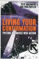 Żyjąc swoim bierzmowaniem: Wprowadzanie obietnic w czyn - Living Your Confirmation: Putting Promises Into Action