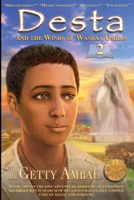 Desta i wiatry Washaa Umera - Desta and the Winds of Washaa Umera