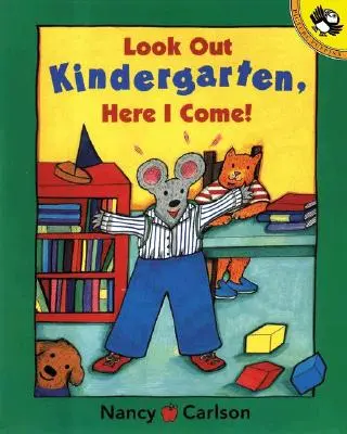 Uwaga, przedszkole, nadchodzę! - Look Out Kindergarten, Here I Come