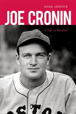 Joe Cronin: Życie w baseballu - Joe Cronin: A Life in Baseball