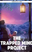 Projekt Uwięziony umysł - The Trapped Mind Project