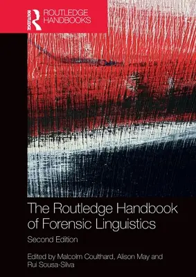 Podręcznik lingwistyki sądowej Routledge - The Routledge Handbook of Forensic Linguistics