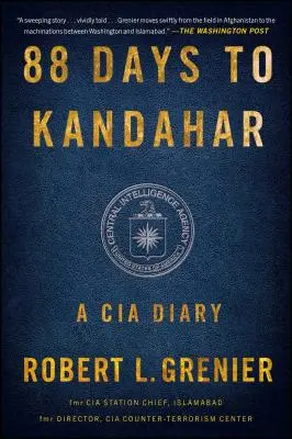 88 dni do Kandaharu: Dziennik CIA - 88 Days to Kandahar: A CIA Diary