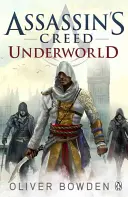 Underworld - Assassin's Creed Book 8