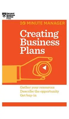 Tworzenie biznesplanów (HBR 20-Minute Manager Series) - Creating Business Plans (HBR 20-Minute Manager Series)