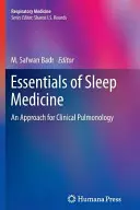 Podstawy medycyny snu: Podejście do pulmonologii klinicznej - Essentials of Sleep Medicine: An Approach for Clinical Pulmonology