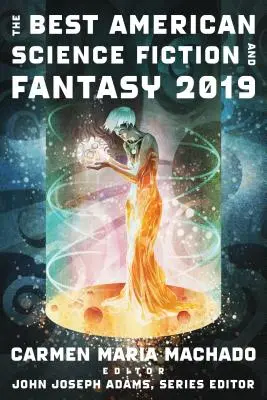 Najlepsze amerykańskie science fiction i fantasy 2019 - The Best American Science Fiction and Fantasy 2019