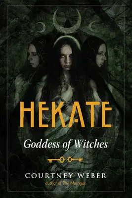 Hekate: Bogini czarownic - Hekate: Goddess of Witches