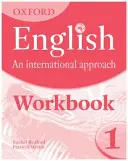 Oxford English: An International Approach: Zeszyt ćwiczeń 1 - Oxford English: An International Approach: Workbook 1