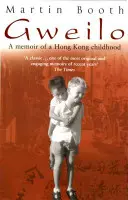 Gweilo: Wspomnienia z dzieciństwa w Hongkongu - Gweilo: Memories Of A Hong Kong Childhood