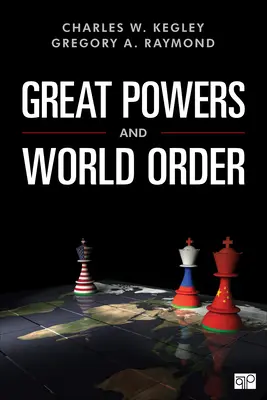 Wielkie mocarstwa i porządek światowy: Wzorce i perspektywy - Great Powers and World Order: Patterns and Prospects