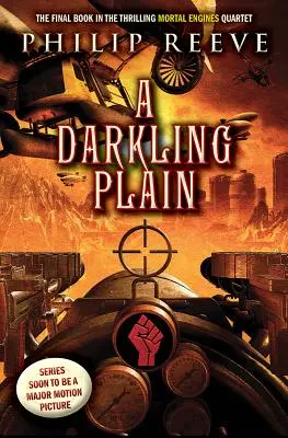 Mroczna równina (Mortal Engines, Book 4), 4 - A Darkling Plain (Mortal Engines, Book 4), 4