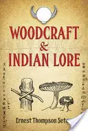 Rzemiosło i wiedza o Indianach - Woodcraft & Indian Lore