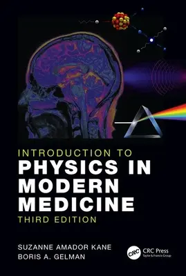 Wprowadzenie do fizyki we współczesnej medycynie - Introduction to Physics in Modern Medicine