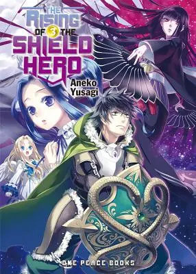 Powstanie bohatera tarczy, tom 3 - The Rising of the Shield Hero, Volume 3