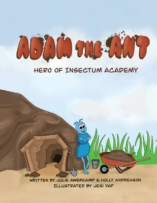 Adam Mrówka - Bohater Akademii Insectum - Adam the Ant - Hero of Insectum Academy