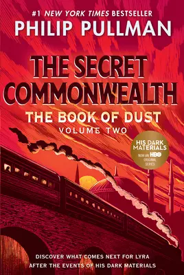 The Book of Dust: The Secret Commonwealth (Księga pyłu, tom 2) - The Book of Dust: The Secret Commonwealth (Book of Dust, Volume 2)