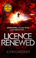 Odnowiona licencja - powieść o Jamesie Bondzie - Licence Renewed - A James Bond Novel