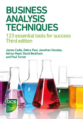 Techniki analizy biznesowej: 123 niezbędne narzędzia do osiągnięcia sukcesu - Business Analysis Techniques: 123 essential tools for success