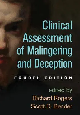 Kliniczna ocena zafałszowań i oszustw, wydanie czwarte - Clinical Assessment of Malingering and Deception, Fourth Edition