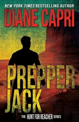 Prepper Jack: The Hunt for Jack Reacher Series (Polowanie na Jacka Reachera) - Prepper Jack: The Hunt for Jack Reacher Series