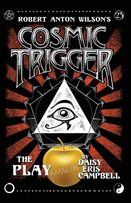 Cosmic Trigger the Play