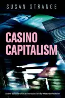 Kapitalizm w kasynie: Ze wstępem Matthew Watsona - Casino capitalism: With an introduction by Matthew Watson