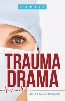 Trauma Drama: Życie w stanie wyjątkowym - Trauma Drama: Life in a State of Emergency