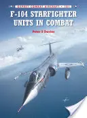 Jednostki F-104 Starfighter w walce - F-104 Starfighter Units in Combat