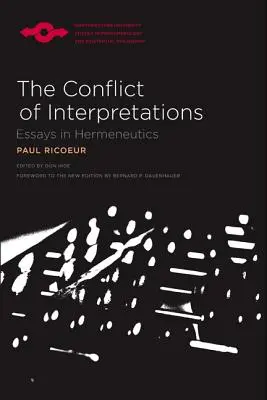 Konflikt interpretacji: Eseje z hermeneutyki - The Conflict of Interpretations: Essays in Hermeneutics